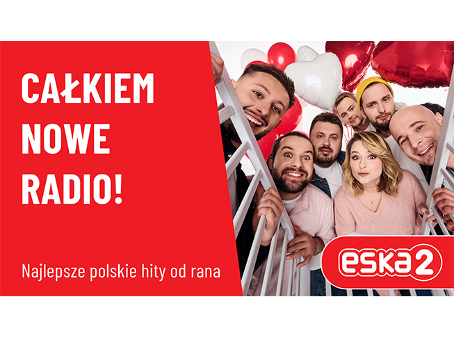 Radio ESKA2 wystartowało