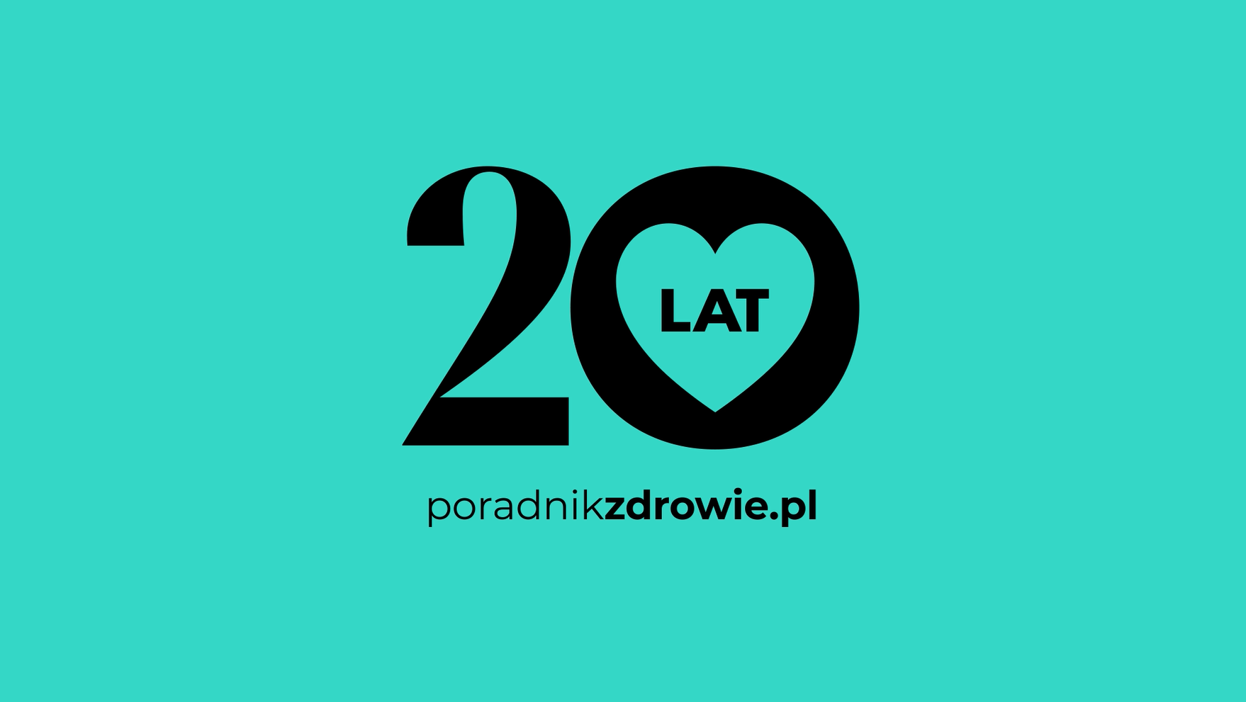 Poradnikzdrowie.pl rozpoczyna świętowanie jubileuszu 20-lecia