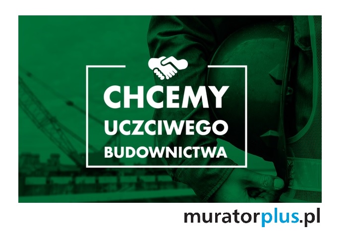 Muratorplus.pl inicjuje akcję „Chcemy uczciwego budownictwa”